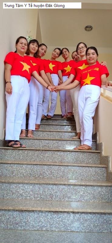 Trung Tâm Y Tế huyện Đăk Glong