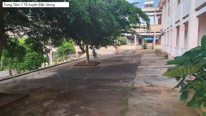 Trung Tâm Y Tế huyện Đăk Glong