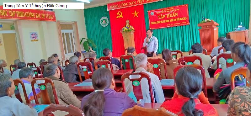Trung Tâm Y Tế huyện Đăk Glong