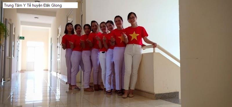 Trung Tâm Y Tế huyện Đăk Glong
