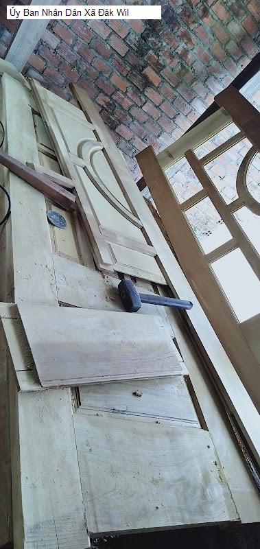 Ủy Ban Nhân Dân Xã Đăk Wil