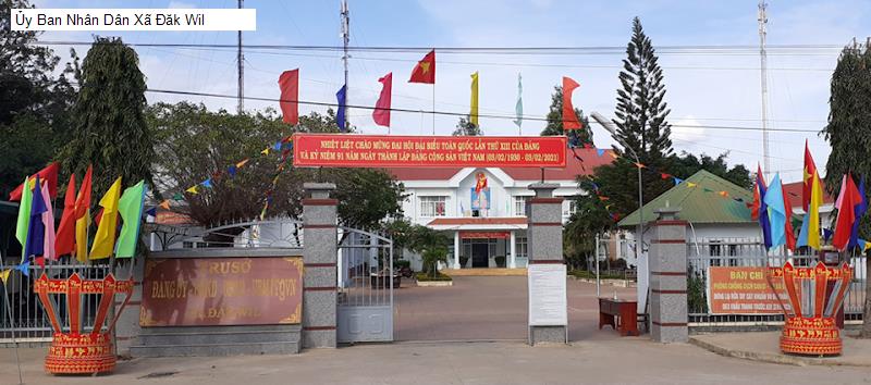 Ủy Ban Nhân Dân Xã Đăk Wil