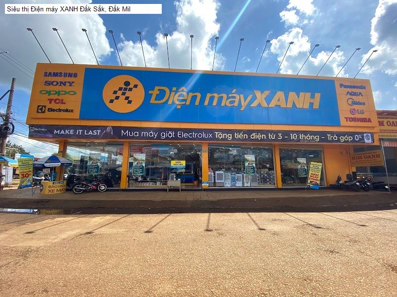 Siêu thị Điện máy XANH Đắk Sắk, Đắk Mil