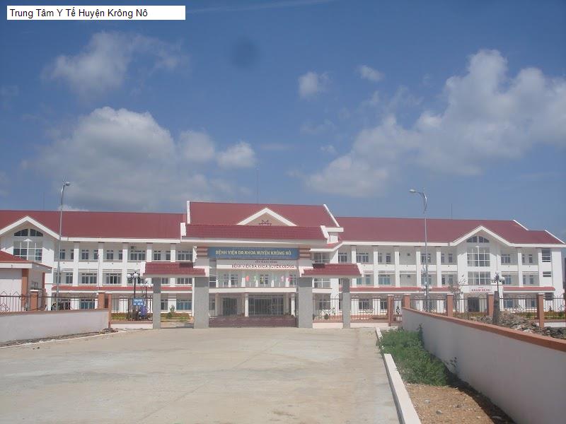 Trung Tâm Y Tế Huyện Krông Nô