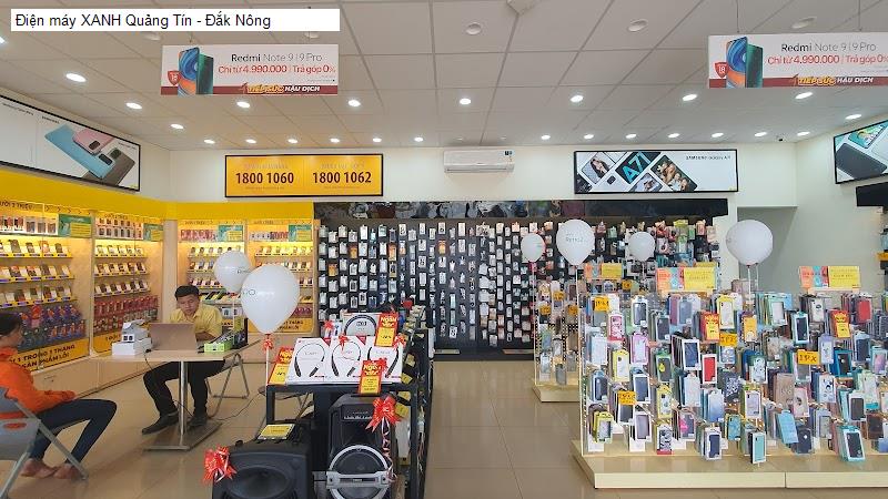 Điện máy XANH Quảng Tín - Đắk Nông