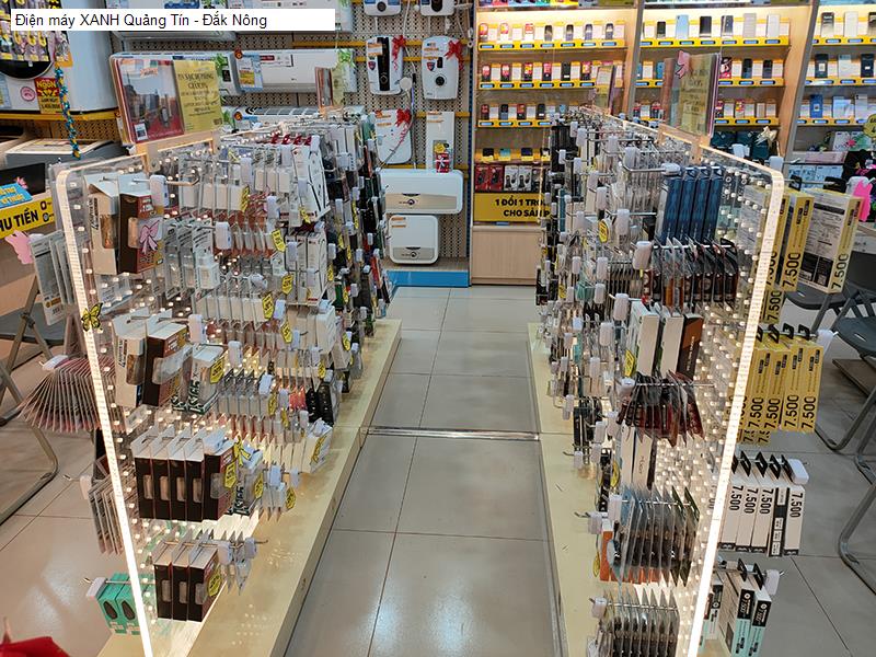Điện máy XANH Quảng Tín - Đắk Nông