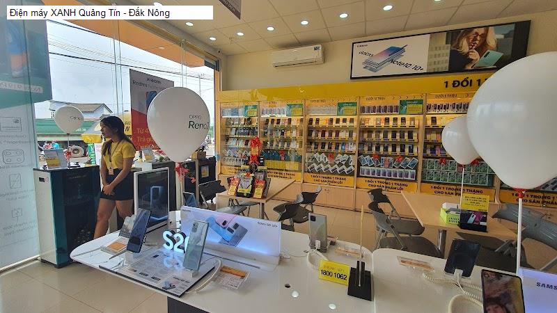 Điện máy XANH Quảng Tín - Đắk Nông