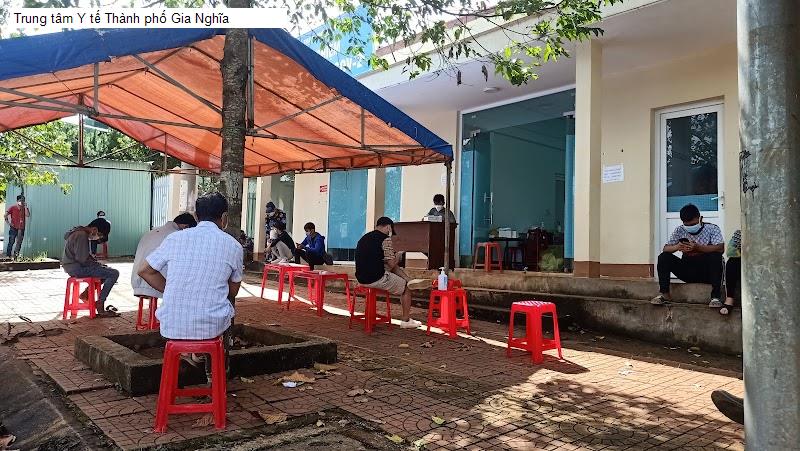 Trung tâm Y tế Thành phố Gia Nghĩa