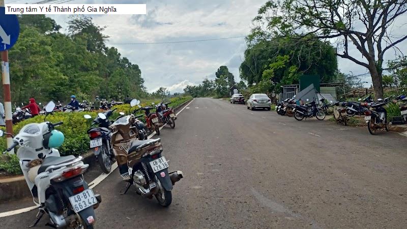 Trung tâm Y tế Thành phố Gia Nghĩa