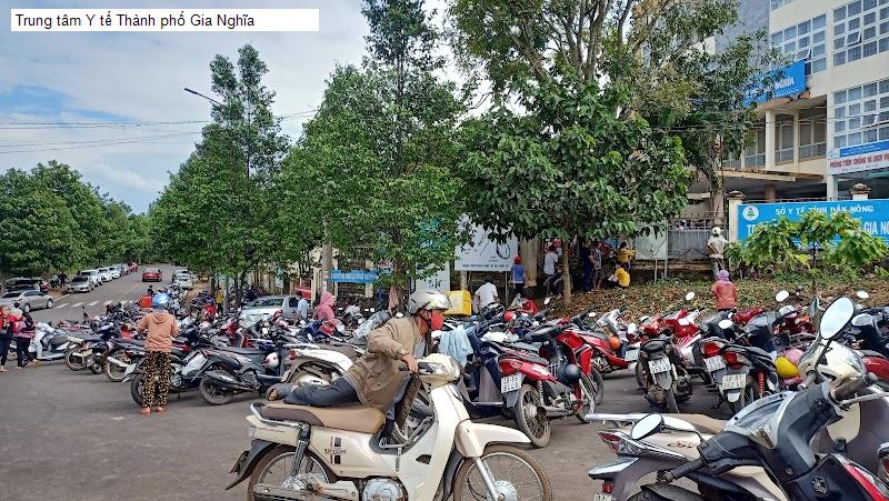 Trung tâm Y tế Thành phố Gia Nghĩa