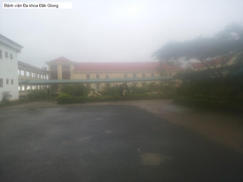 Bệnh viện Đa khoa Đăk Glong